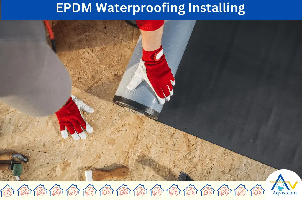 EPDM waterproofing installing