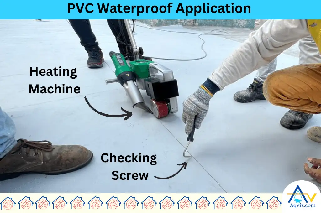 PVC Waterproof installing