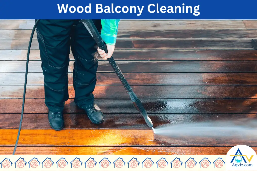 Wood Balcony Cleaning