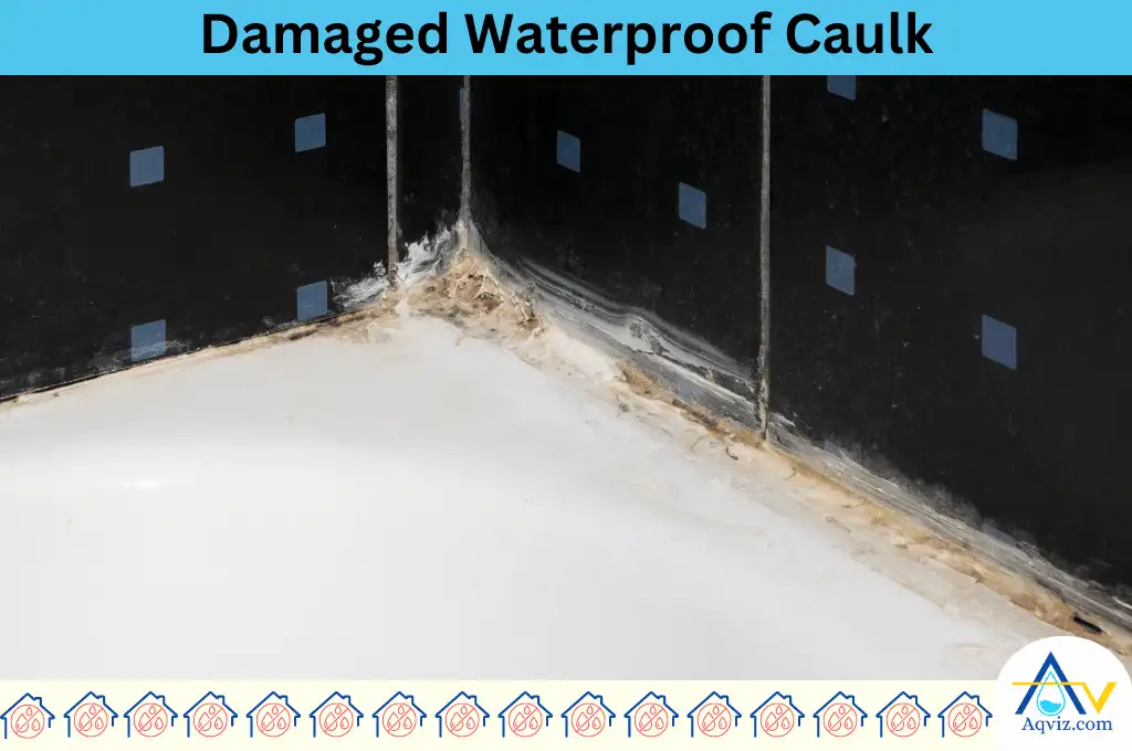 Damaged waterproof caulk
