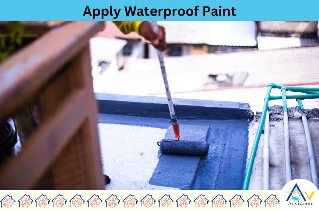 Apply Waterproof Paint
