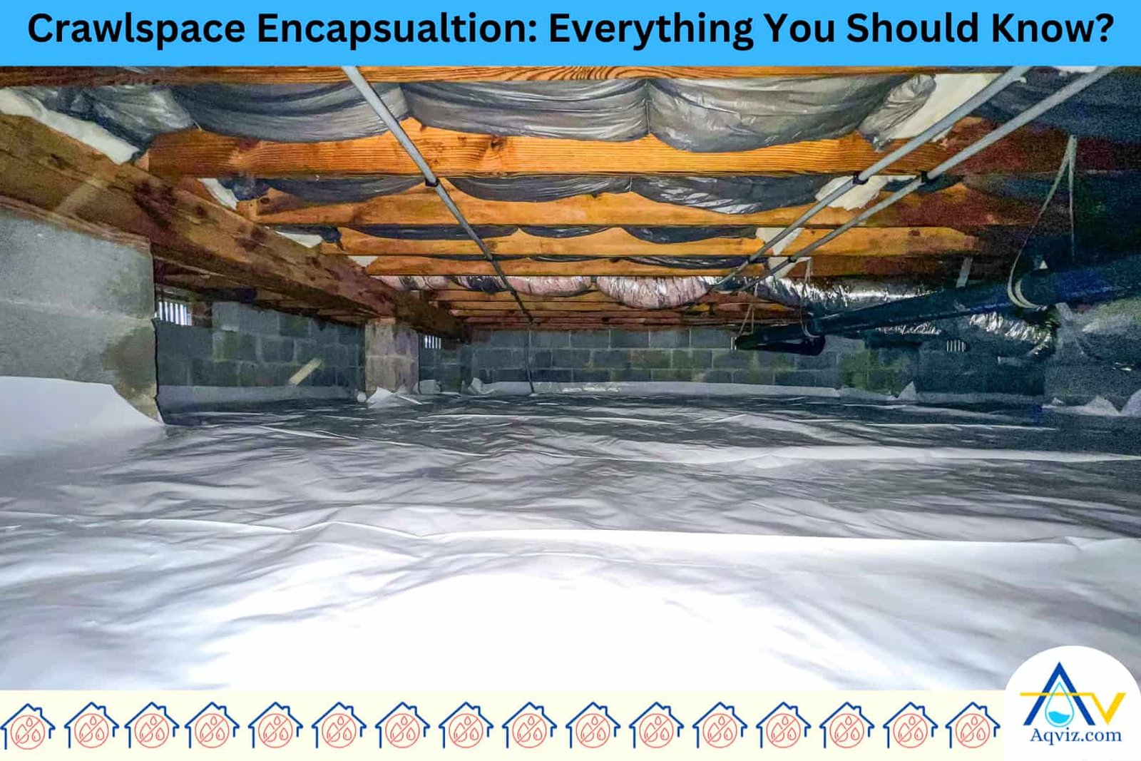 crawlspace-encapsulation-guide